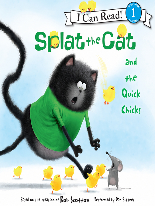 Title details for Splat the Cat and the Quick Chicks by Rob Scotton - Wait list